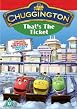 Chuggington - That's the Ticket
