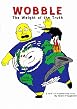 Wobble - The Weight of the Truth