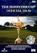 38th Ryder Cup - Official Film