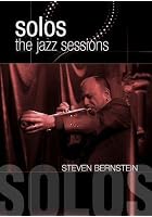 Jazz Sessions - Steven Bernstein