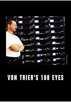 Von Trier's 100 Eyes