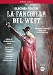 Puccini - La Fanciulla Del West - Nederlandse Opera 2009