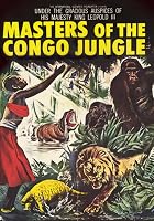 Masters of the Congo Jungle