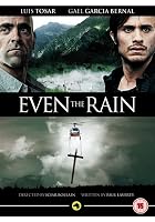 Even the Rain