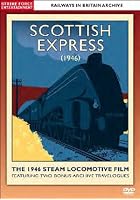 Railways In Britain Archive - The Scottish Express - The 1946 Steam Locomotive Film