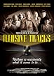 Illusive Tracks