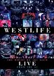 Westlife - The Where We Are Tour - Live From The O2