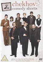 Chekhov Comedy Shorts
