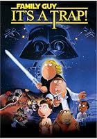 Family Guy Presents: It's A Trap