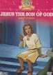 Jesus - The Son Of God