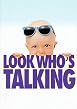 Look Who's Talking