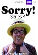 Sorry - Series 4