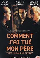 Comment J'ai Tue Mon Pere