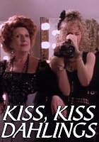 Kiss-Kiss, Dahlings