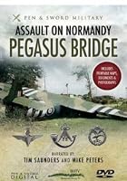 Assault On Normandy - Pegasus Bridge