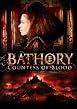 Bathory - The Countess of Blood