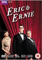 Eric & Ernie