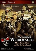 The German Wehrmacht - Main Front Lines On The Eastern Front