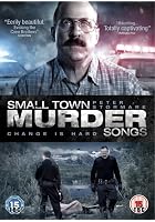 Small Town Murder Songs