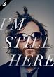 I'm Still Here