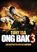 Ong Bak 3