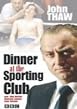 Dinner At The Sporting Club