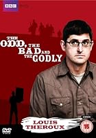 The Louis Theroux - The Odd Bad and the Godly