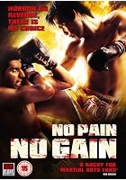 No Pain No Gain