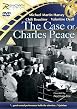 The Case of Charles Peace
