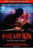Never Sleep Again - The Elm Street Legacy
