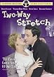 Two Way Stretch