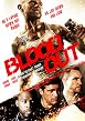 Blood Out