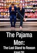 Pajama Men - The Last Stand To Reason