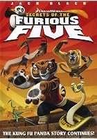 Kung Fu Panda - Secrets of the Furious Five
