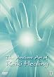 The Ancient Art Of Reiki Healing