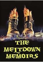 The Meltdown Memoirs