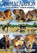 Animal Nation - Our World, Their World