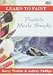 Learn To Paint - Pastels Made Simple