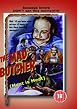 The Mad Butcher