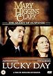 Mary Higgins Clark - Lucky Day