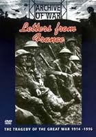 Letters From France - The Western Front 1916-1918
