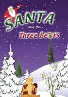 Santa and the Three Bears