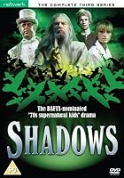 Shadows - Series 3 - Complete
