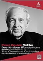 Mahler - Pierre Boulez - Des Knaben Wunderhorn - Adagio From Symphony No. 10