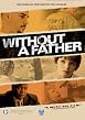 Without A Father