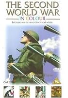 The Second World War In Colour