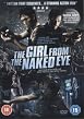 The Girl From The Naked Eye