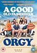 A Good Old Fashioned Orgy