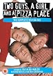 Two Guys A Girl And A Pizza Place - Season 2