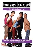 Two Guys And A Girl - Season 3